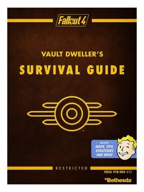 FALLOUT 4 VAULT DWELLER'S SURVIVAL GUIDE: OFFICIAL STRATEGY GUIDE (1ST PRINTING)